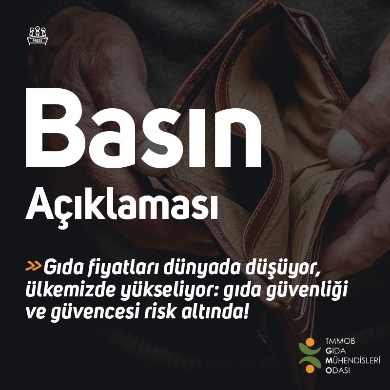 "GIDA FİYATLARI DÜNYADA DÜŞÜYOR, ÜLKEMİZDE YÜKSELİYOR GIDA GÜVENLİĞİ VE GÜVENCESİ RİSK ALTINDA!"
