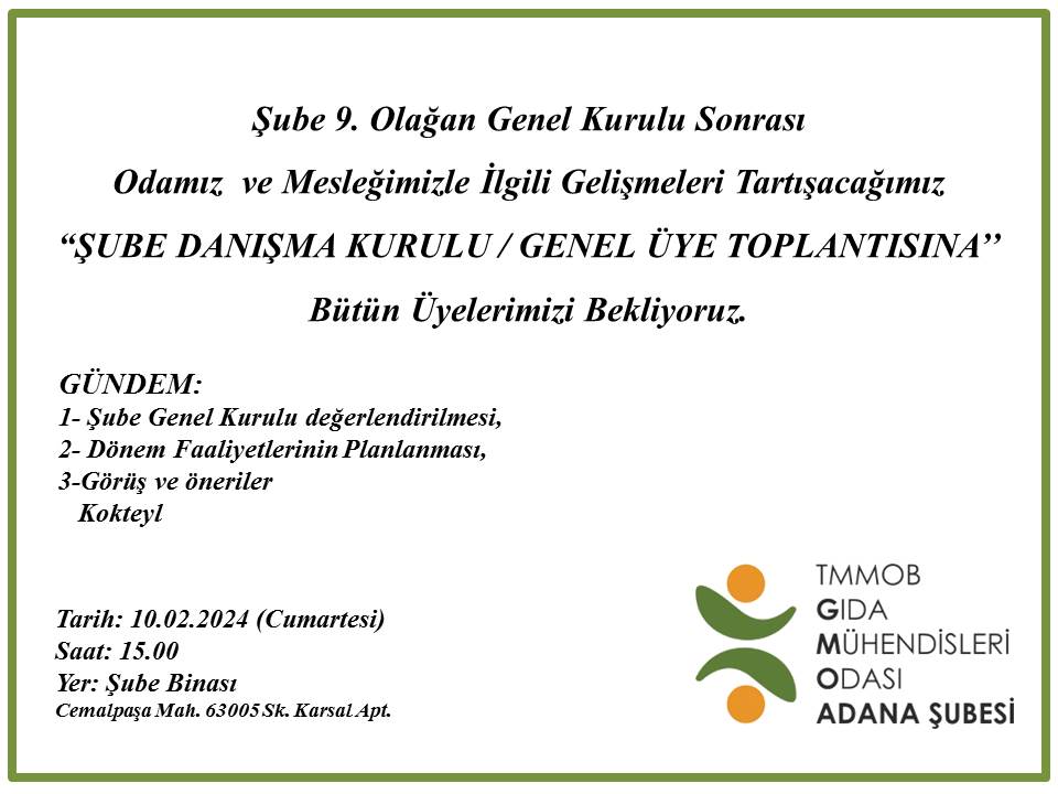 ŞUBE DANIŞMA KURULU / GENEL ÜYE TOPLANTISI