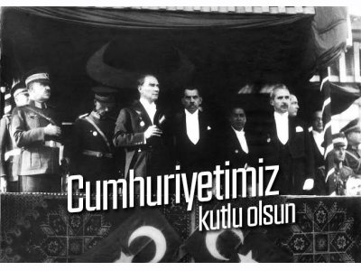 CUMHURİYET BAYRAMIMIZ KUTLU OLSUN