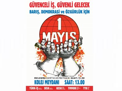 YAŞASIN 1 MAYIS
YAŞASIN BİRLİK MÜCADELE DAYANIŞMA GÜNÜ